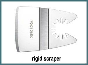 rigid scraper