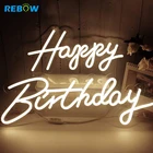 Led Led Sign Drop Shipping Shenzen Rebow Happy Birthday Custom Neon Lights Acrylic Sign LED Strip Lighting Warm White