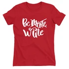 Girl Tee Tops Wholesale Women T Shirt Be Wine Slogan Lady Girl Casual Tee Tops A-607