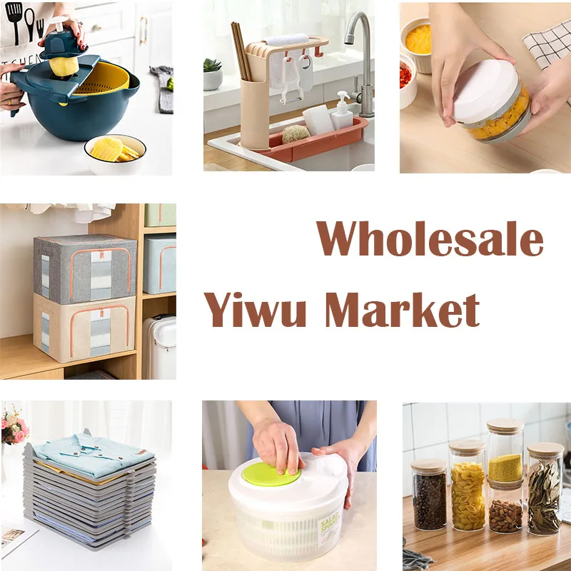 2023 Hot sell Yiwu market yiwu agent Household items Home storage products Kitchen furniture Living room furniture Wholesale