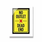 End Outdoor No Outlet Dead End Print Picture Symbol Notice Driving Road Street Outdoor Sign