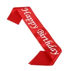 Happy Birthday Party Supply Decoration Girl Princess Sash Birthday Party Shoulder Strap High Quality Belt