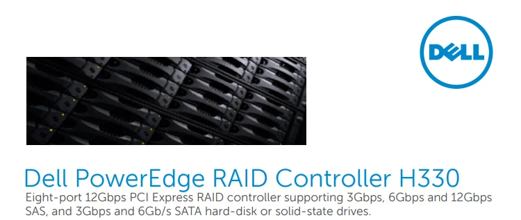 Original PowerEdge RAID H330 with 8-lane PCI Express 3.0 Compliant Technical Specifications