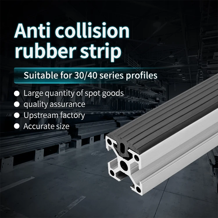30/40/45 Aluminum Profiles, Dust-proof Rubber Strips, Anti-collision Strips, Flat Anti slip Strips, Slot Filling Seals supplier