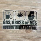 Rides Cars 18X10Cm GAS GRASS OR ASS Nobody Rides For FreeReflective Funny Stickers For Cars Design