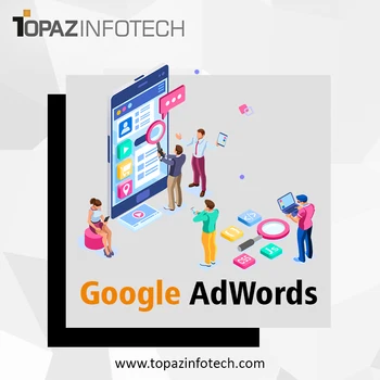 Google Adwords By Topaz Infotech
