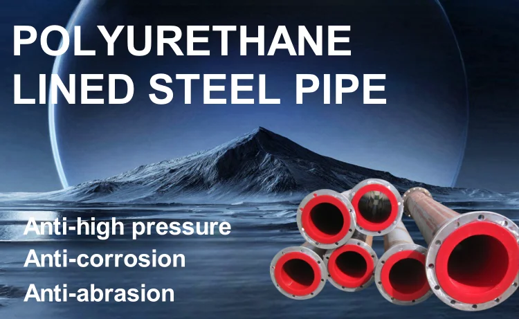 Anti Crossion Wear Resistant Polyurethane Pu Lined Composite Steel Pipe For Coal Gas Mining 3270