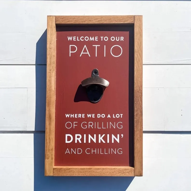 Welcome To Our Patio / Deck / Porch Wood Wall Mounted Beer Opener Sign