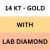14KT Gold [ White / Yellow / Rose ]