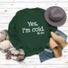 Dark green sweatshirt (white font)
