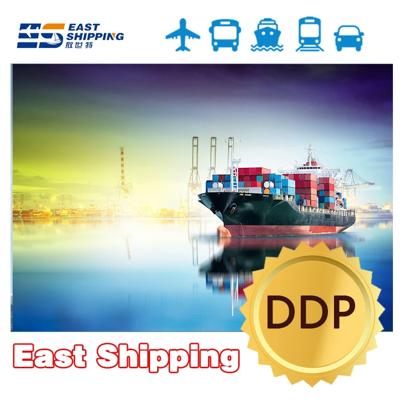 East Shipping Door To Door Service DDP Sea/Air Freight Forwarder China Shipping Agent Cost To USA Europe France Canada UK JP