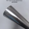PET ultra-bright Metal Silver