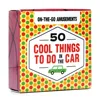 Multi-Cool things to do in the car
