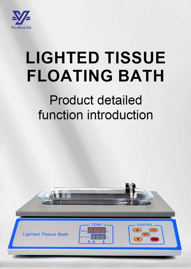 tissue floating bath