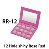 RR-12, 12 Hole shiny Rose Red