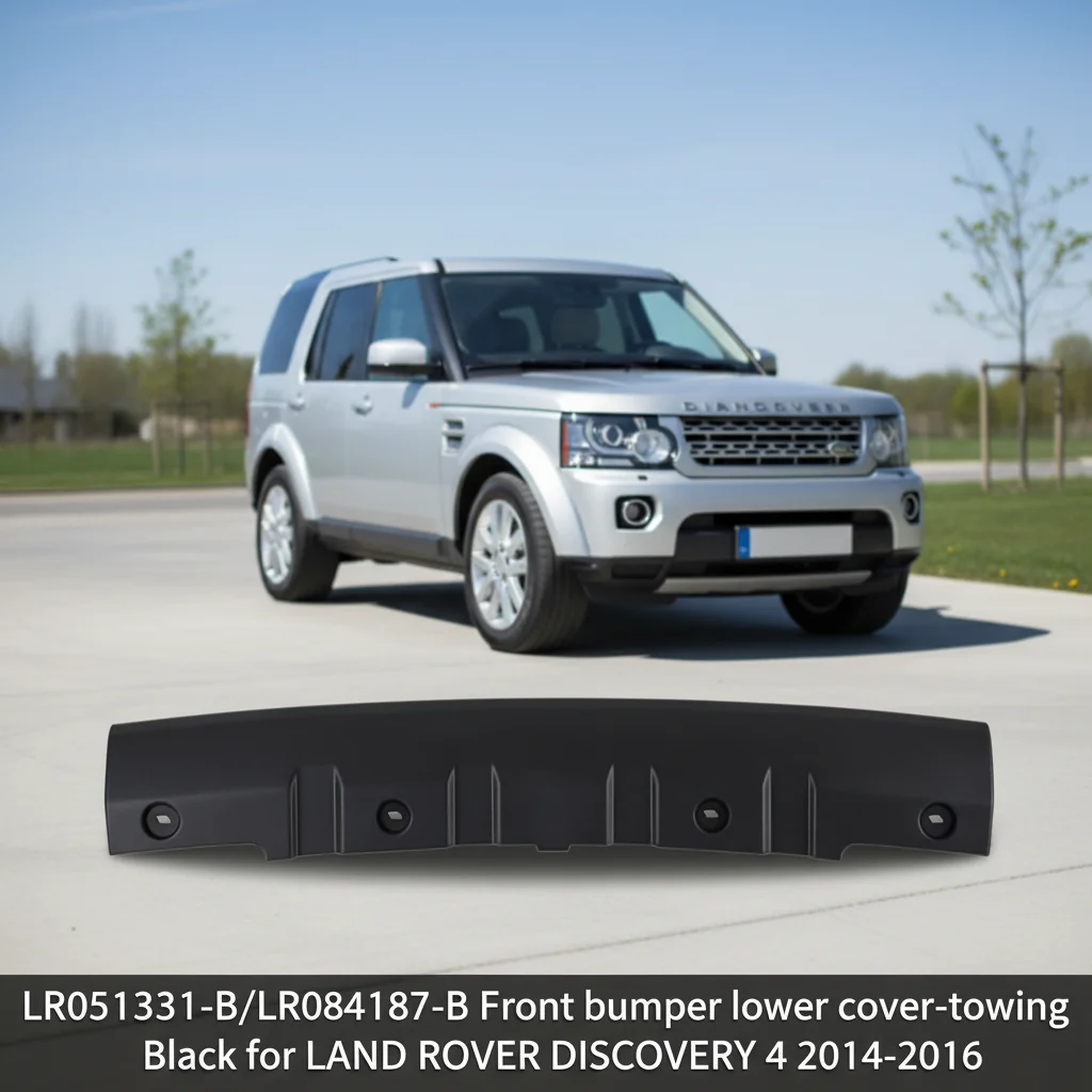 LR051331-B/LR084187-B OEM ODM Premium Front Bumper Lower Cover-Towing Black Replacement for LAND ROVER DISCOVERY 4 2014-2016