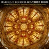 Dôme baroque rococo à acanthe