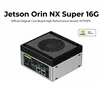 Kit de développement 16G Super (157 TOPS sans accessoires)