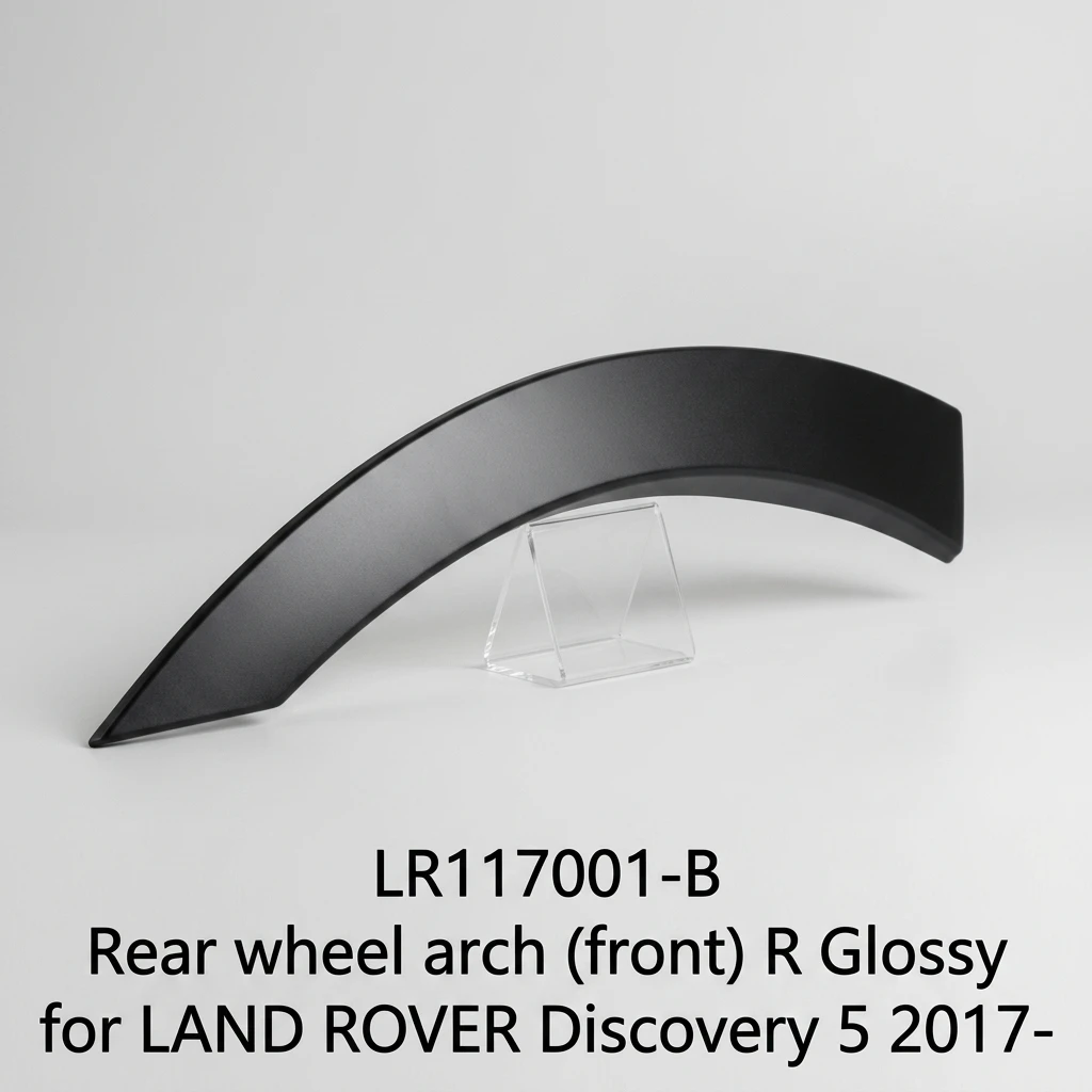 LR117001-B Direct OE Replacement Anti-Scratch Rear Wheel Arch (front) R Glossy for LAND ROVER Discovery 5 2017-