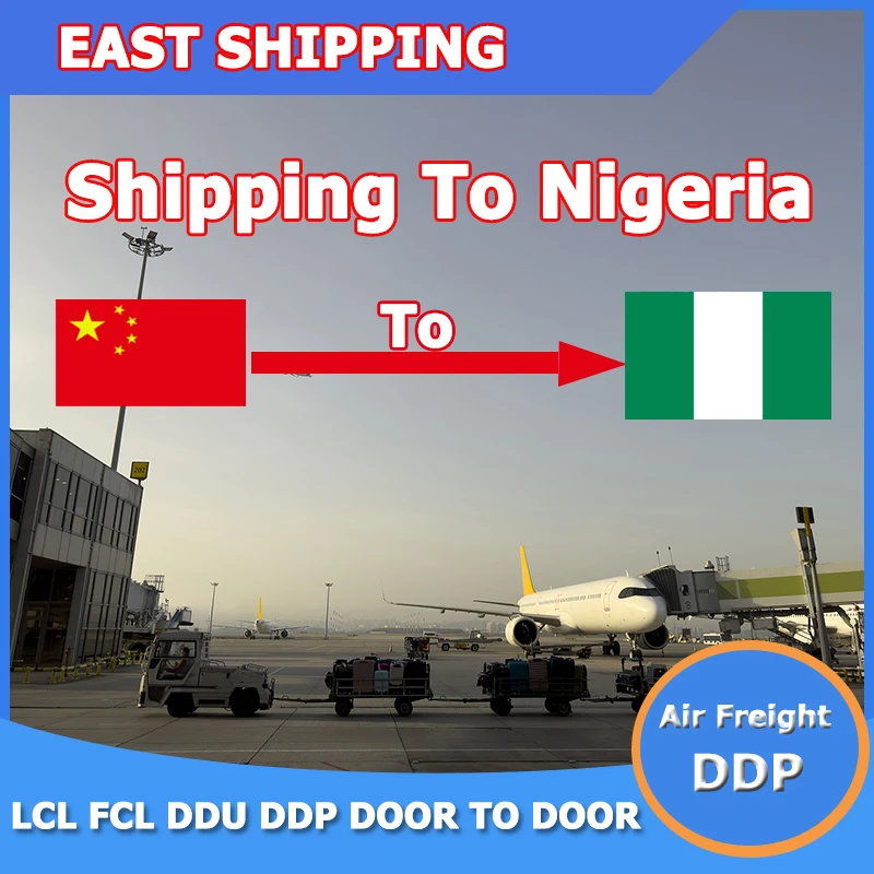 East Shipping To Nigeria Chinese Freight Forwarder Shipping Agent Door to Door Air Freight From China Fast Shipping To Nigeria