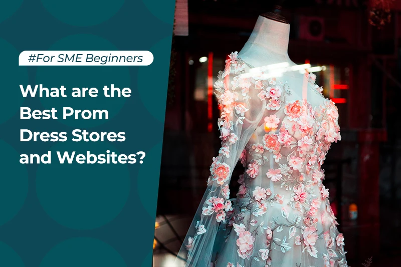 What are the Best Prom Dress Stores and sites?