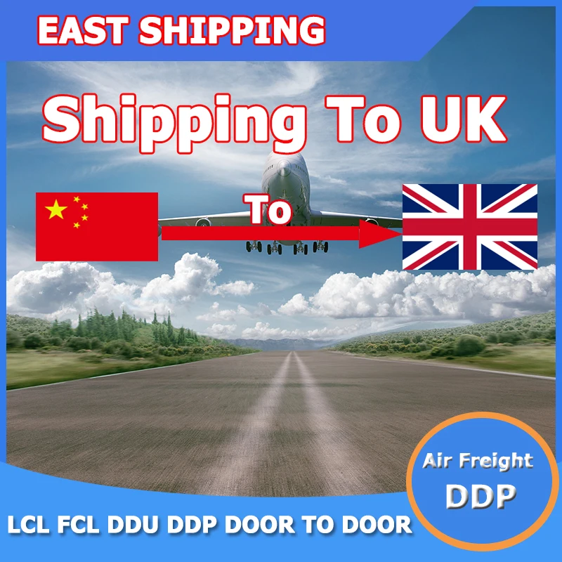 East Shipping To UK Freight Forwarder Shipping Agent DDP Door To Door Air Freight Double Clearance Tax From China Shipping To UK
