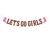 Rosa-7:1pc striscione "Let's Go Girls"