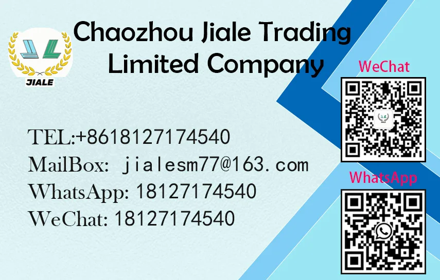 Chaozhou Jiale Trading Co., Ltd.