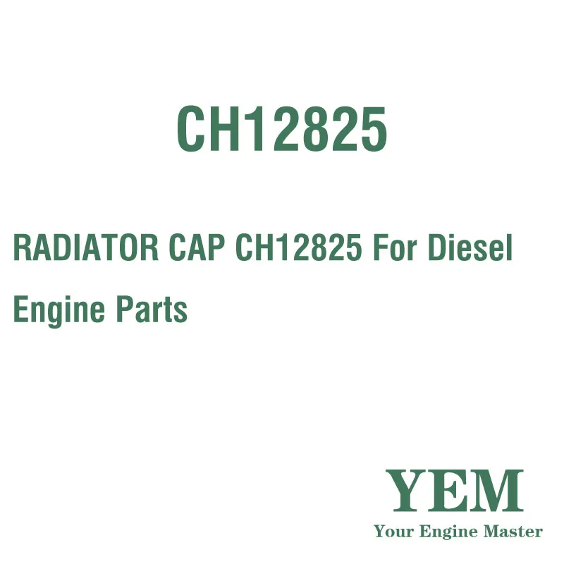 RADIATOR CAP CH12825 for Diesel Engine Parts