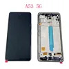 A53 5G Original Lcd en marco