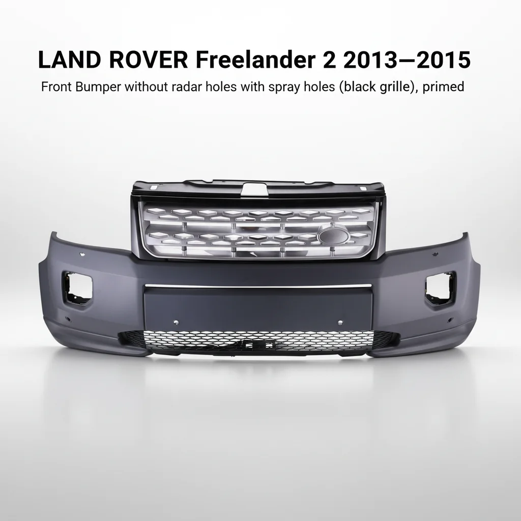 LR040834-B Assembly Front Bumper Without radar Holes with Spray Holes(black Grille),primed for LAND ROVER Freelander 2 2013-2015