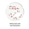 Cadran blanc, texte rouge