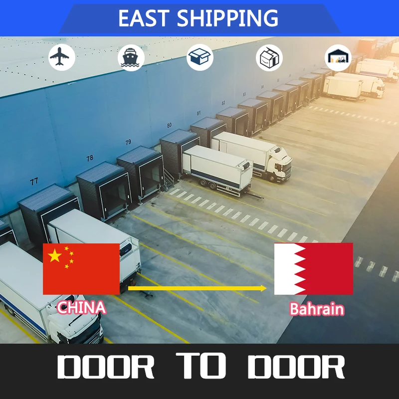 East Shipping Agent Ship To Bahrain Delivery Service Express DDP Door To Door Double Clearance Tax Shipping China To Bahrain