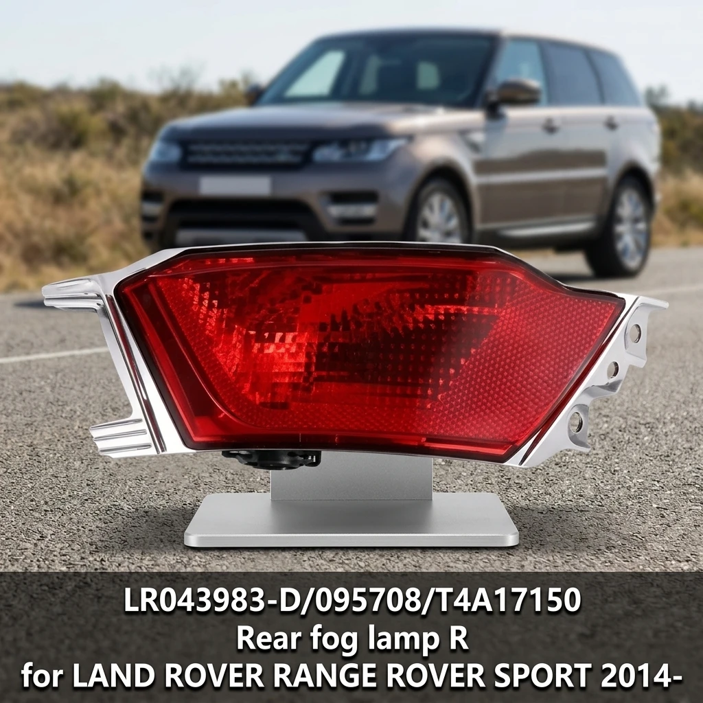 LR043983-D/095708/T4A17150 Waterproof Sealed High Brightness Rear Fog Lamp R for LAND ROVER RANGE ROVER SPORT 2014-