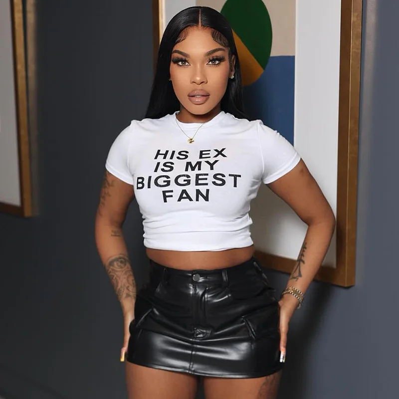 X13130C His Ex Is My Biggest Fan Print Shirts 2024 Summer Hot Sale Women Short Sleeve Crop Tops