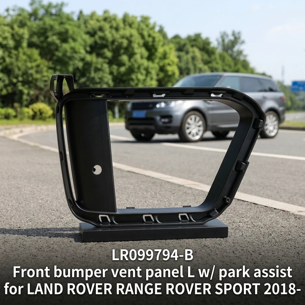 LR099794-B New Rigenstar Left Side Scratch Resistant Front Bumper Vent Panel Park Assist for for SPORT 2018-