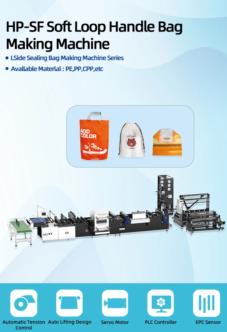 HP-SF Hanplas Super High Speed Soft Loop Handle Bag Maker