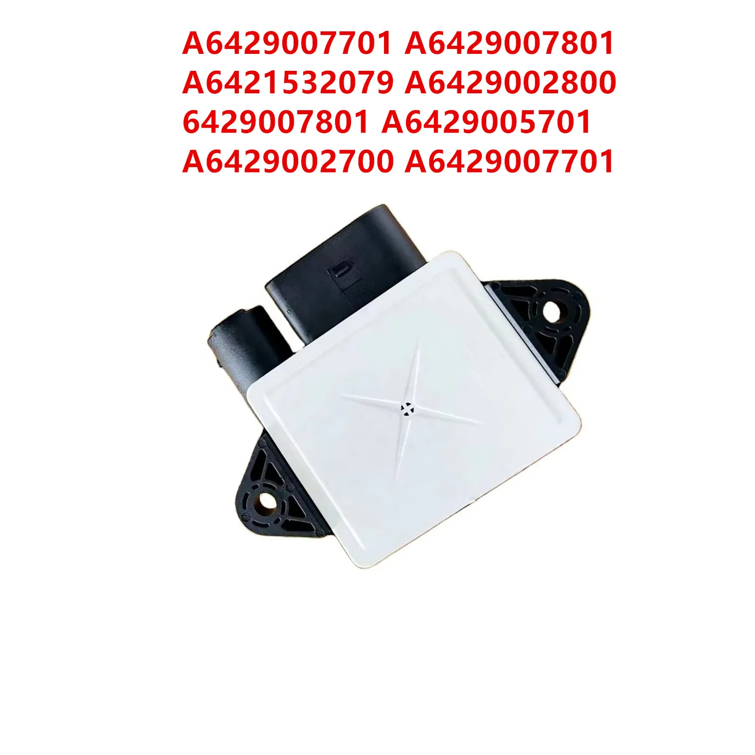 Glow Plug Control Unit Relay OEM A6429007701 A6429007801 A6421532079 A6429002800 6429007801 A6429005701 A6429002700 A6429007701