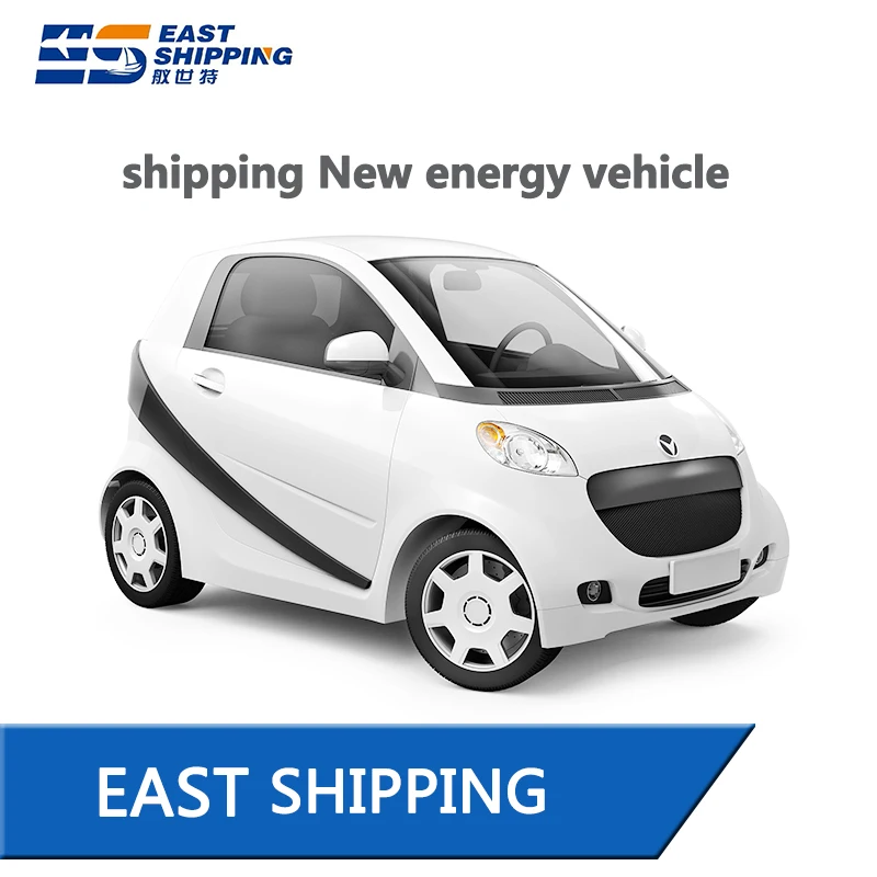 New Energy Car Transportation Car Shipping Agent Freight Forwarder Logistics Agent To Europe South America North America