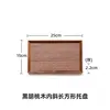 Black walnut inner slanted plate 25*15cm - Quality control