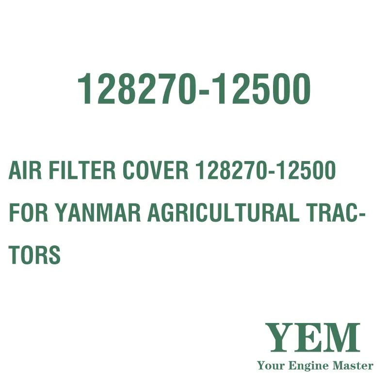 AIR FILTER COVER 128270-12500 for YANMAR AGRICULTURAL TRACTORS