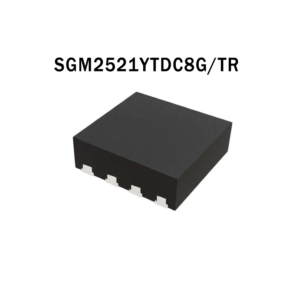 ชิปสวิตช์โหลดจัดการพลังงาน SGM2521YTDC8G/TR แพ็กเกจ TDFN-8 พร้อมคุณสมบัติ OCP/OVP