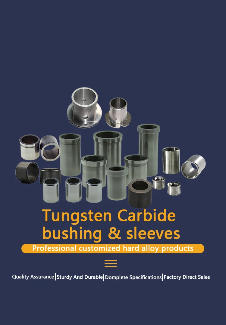 High Wear Resistance Tungsten Carbide Sleeve with 100% Pure Tungsten Carbide Powder and YG8/YG9C/YG11C Grade for Petrochemical Equipment