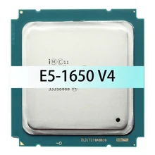For Intel Xeon E5-1650V4 3.6GHz 6-Core 15MB Processor Original Used E5-1650 V4 140W Cpus for Desktop LGA2011-3