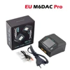 M6DAC Pro UE