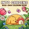Into gardens