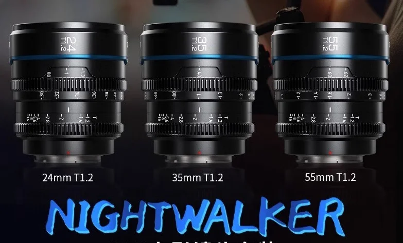 SIRUI Night Walker T1.2 S35 Lenses for Sony E & Fuji XF
