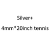 Plata + 4mm * 20 pulgadas Tenis