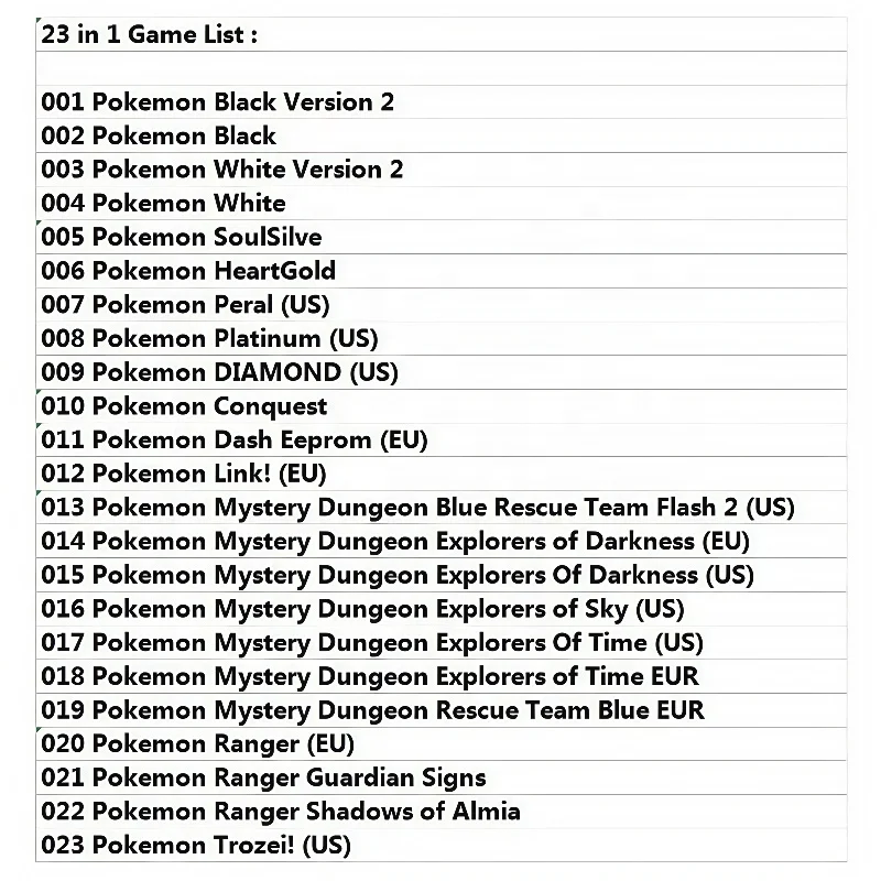 23 in 1 Hot Pokmon Game Cartridge for NDS/3DS Console - English Version, Retail Package, Compatible with Nintendo Devices 23 in 1 Hot Pokmon Game Cartridge for NDS/3DS Console - English Version, Retail Package, Compatible with Nintendo Devices