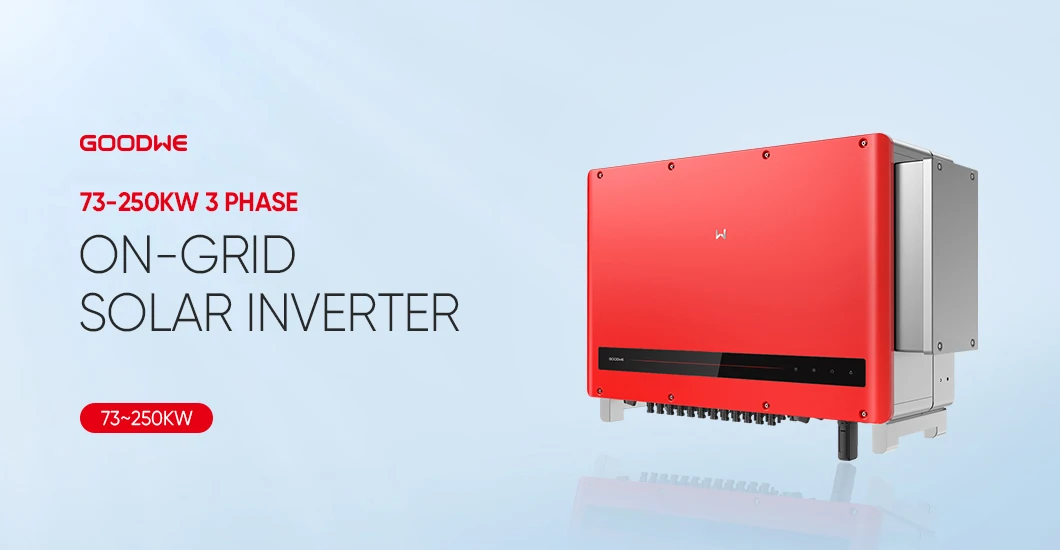 Goodwe 200kw on Grid Inverter - High Efficiency Solar Power
